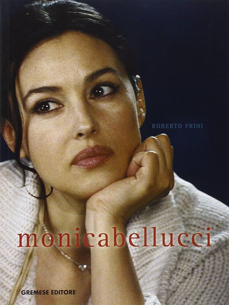 Amazon.co.jp: Monica Bellucci : Frini, Roberto: 洋書