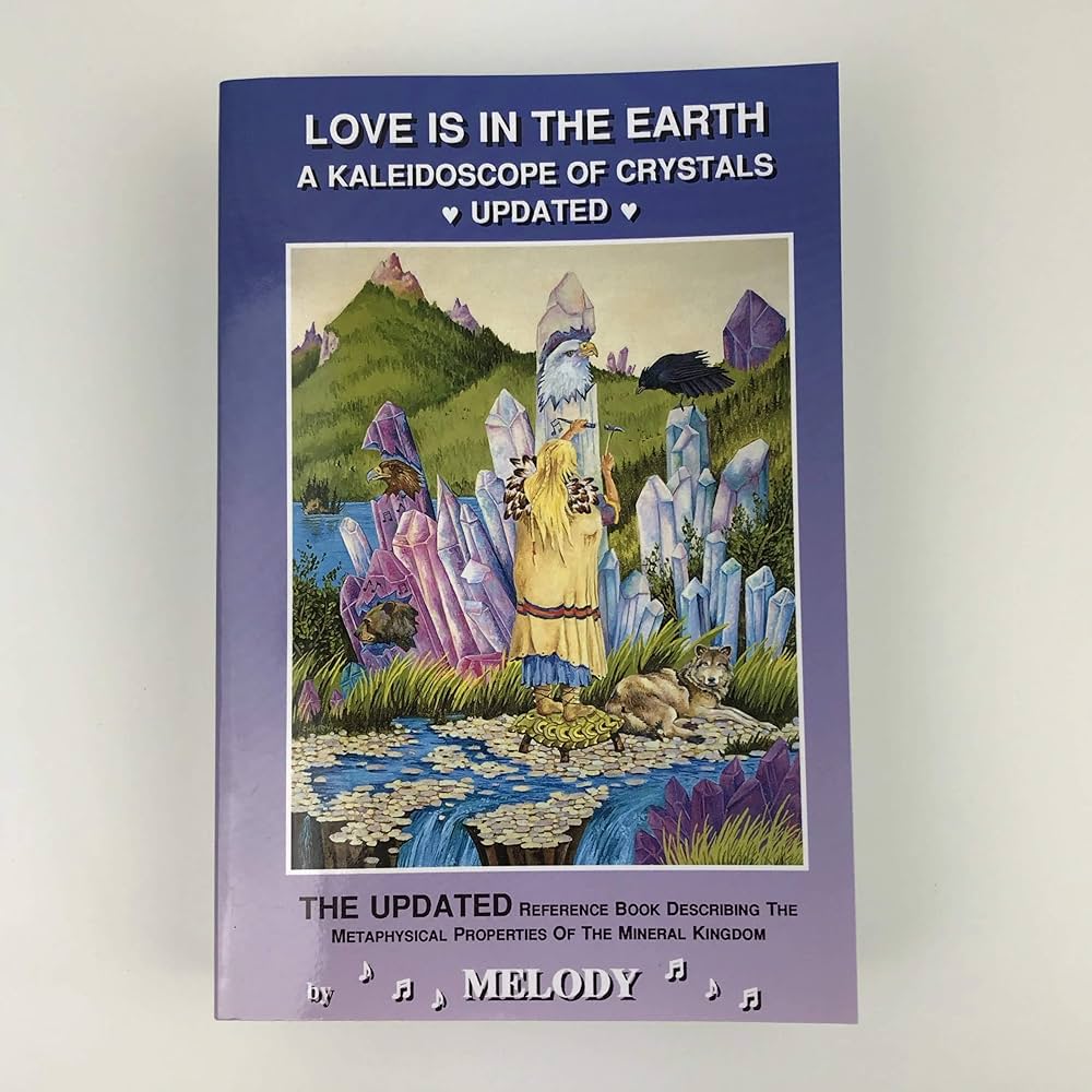 Amazon.com: Love Is in the Earth: A Kaleidoscope of Crystals: The