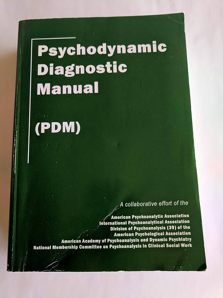 Psychodynamic Diagnostic Manual: (PDM): 9780976775829: Medicine