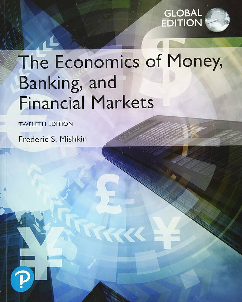 The Economics of Money, Banking and Financial Markets, Global