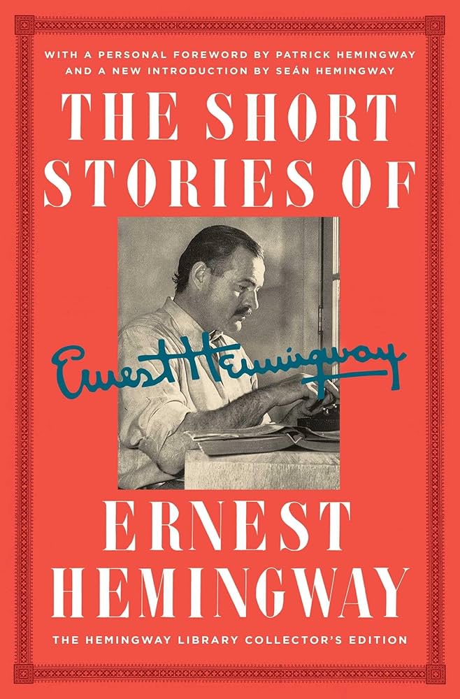 The Short Stories of Ernest Hemingway: The Hemingway Library