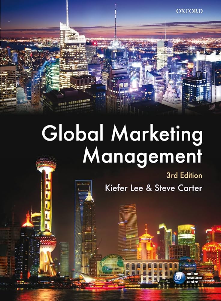 Global Marketing Management: Lee, Kiefer, Carter, Steve
