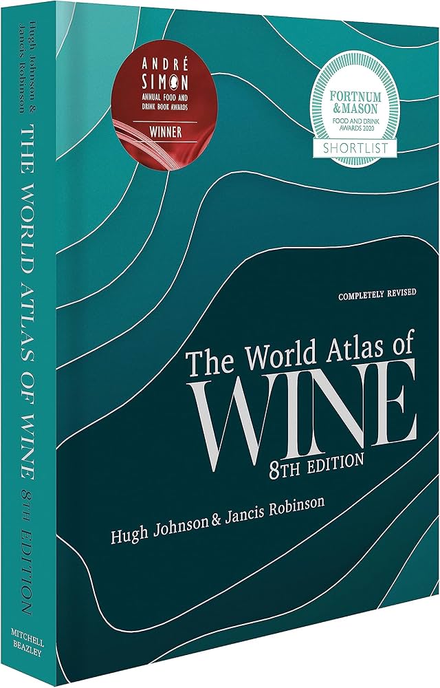 The World Atlas of Wine 8th Edition: Robinson, Jancis, Johnson