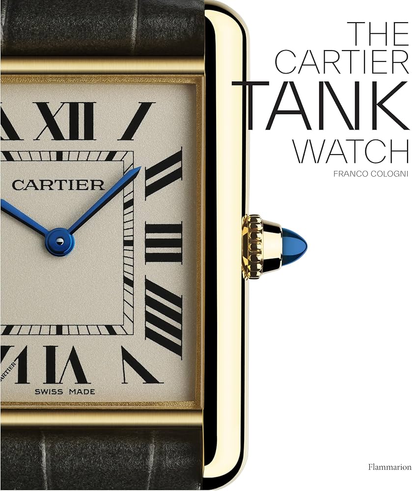 The Cartier Tank Watch: Cologni, Franco: 9782080281883: Amazon.com