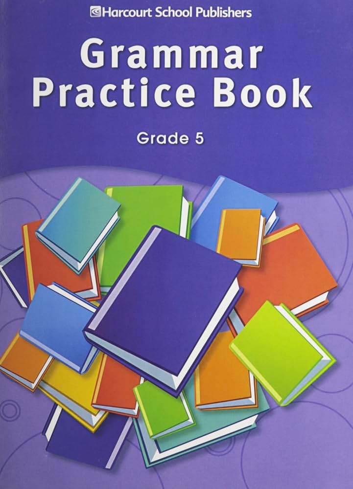 Grammar Practice Book: Grade 5: Houghton Mifflin Harcourt School