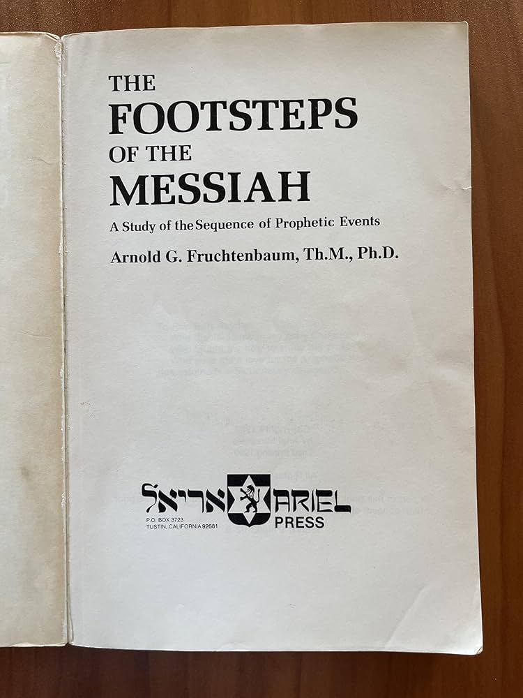 The Footsteps of the Messiah: A Study of the Sequence of Prophetic