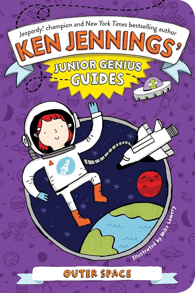 Outer Space (Ken Jennings' Junior Genius Guides): Jennings, Ken