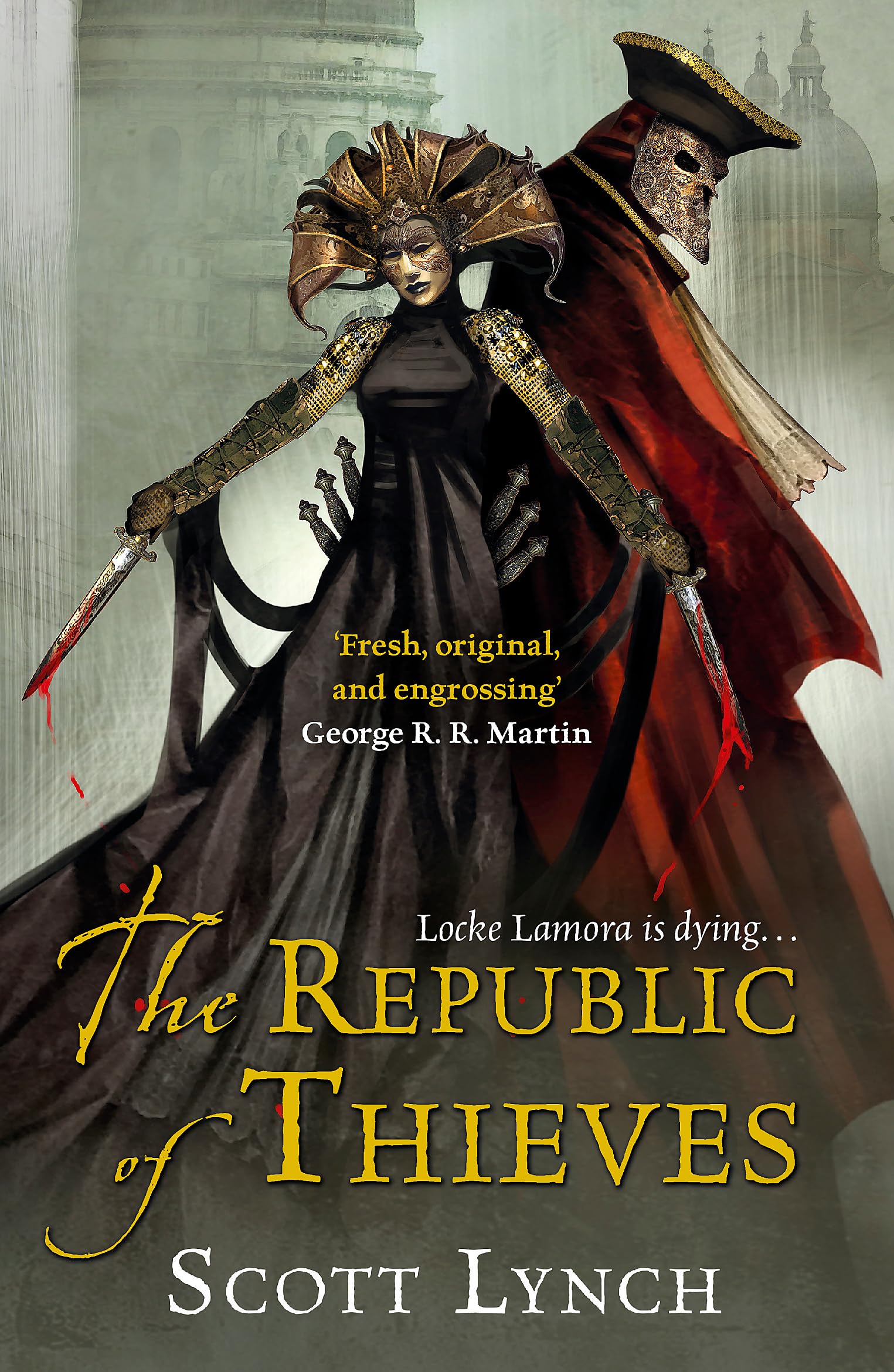 The Republic of Thieves: Lynch, Scott: 9780575084469: Books