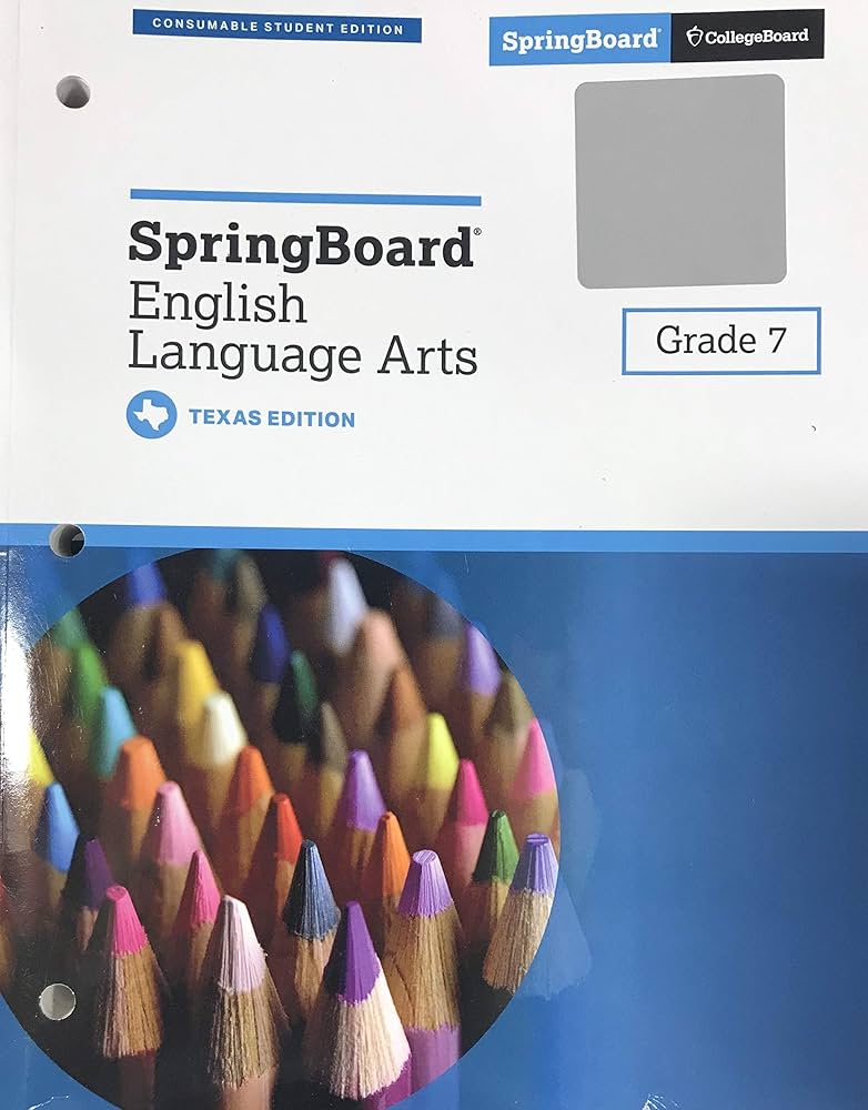 Springboard English Language Arts Grade 7 - Texas Student Edition