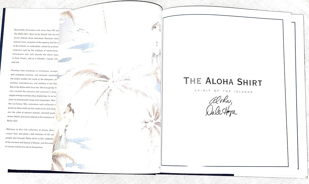 The Aloha Shirt: Spirit Of The Islands: Dale Hope, Rosemary Wray
