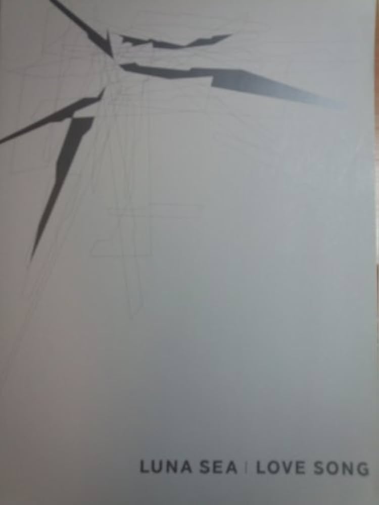 BS LUNA SEA/LOVE SONG (BAND SCORE) | LUNA SEA |本 | 通販 | Amazon