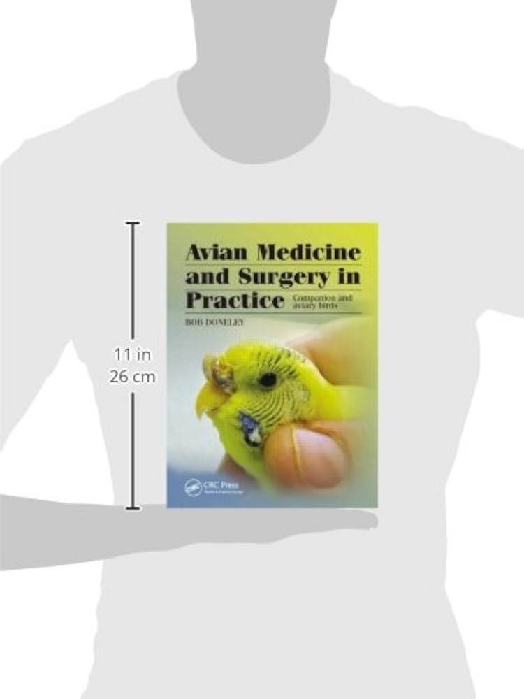Avian Medicine and Surgery in Practice: Companion and Aviary Birds