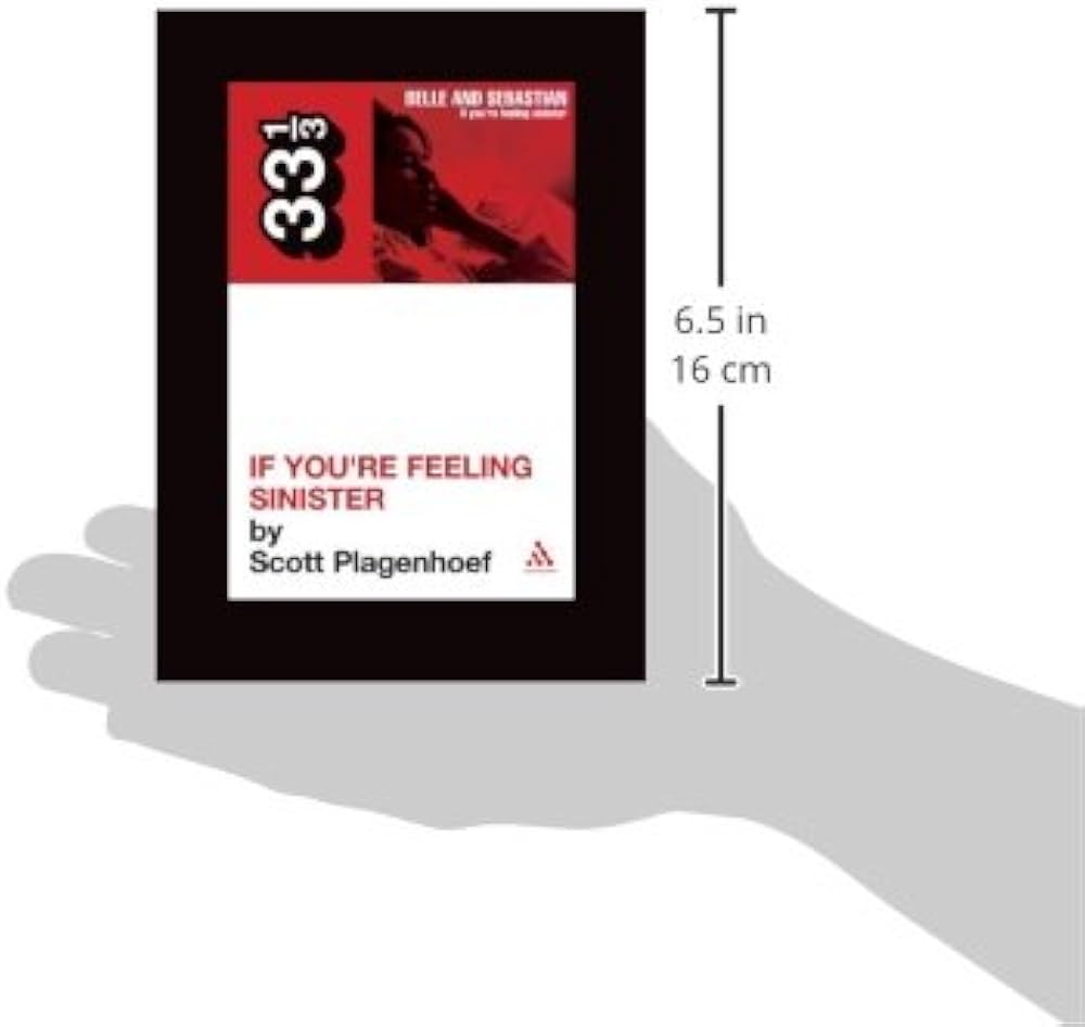 Belle and Sebastian's If You're Feeling Sinister (33 1/3