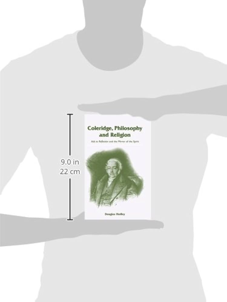 Coleridge, Philosophy and Religion: Aids to Reflection and the