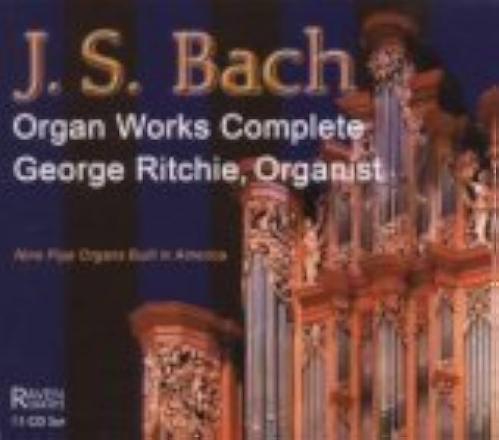 Johann Sebastian Bach, George Ritchie - Complete Organ Works