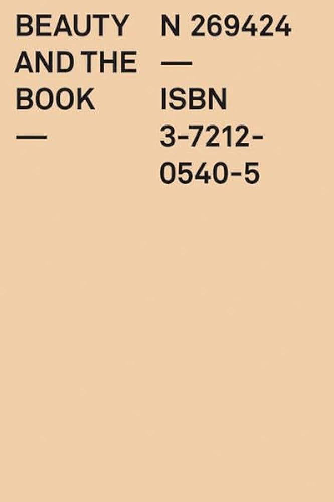 Beauty And the Book: 60 Years of the Most Beautiful Swiss Books