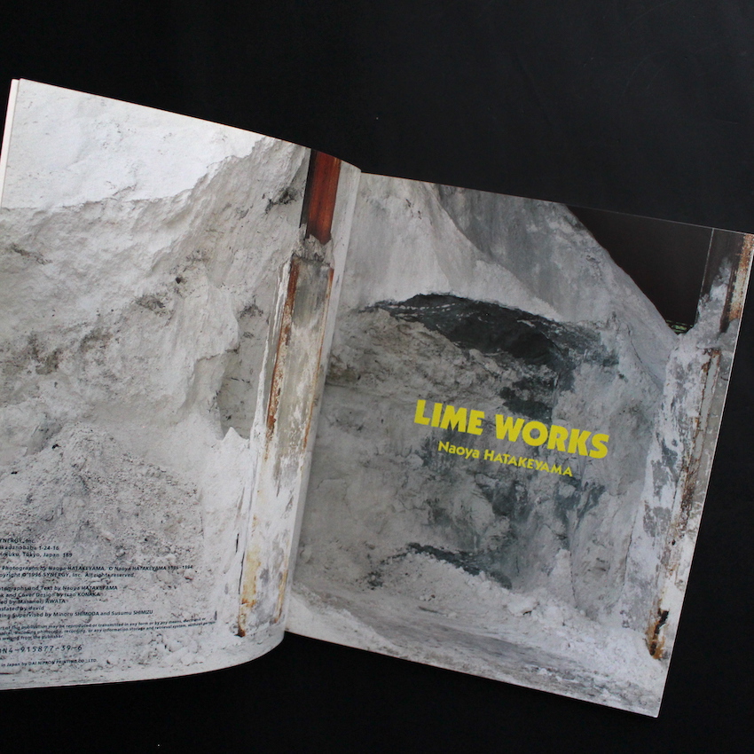 Lime Works（First Edition） - 畠山 直哉 / Naoya Hatakeyama