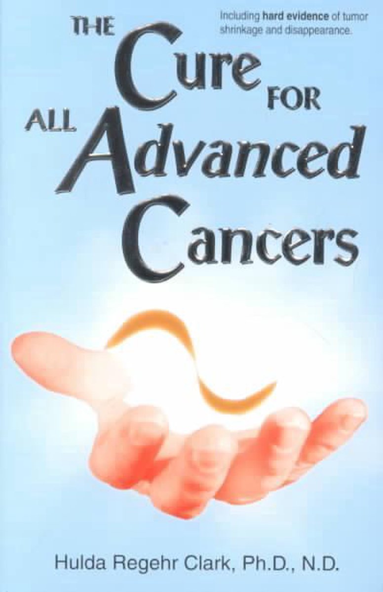 The Cure for All Advanced Cancers - Een boek voor alle stadia | bol