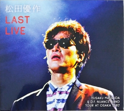 芽瑠璃堂 ＞ 松田優作 『Last Live (初回限定盤)』FJSP409