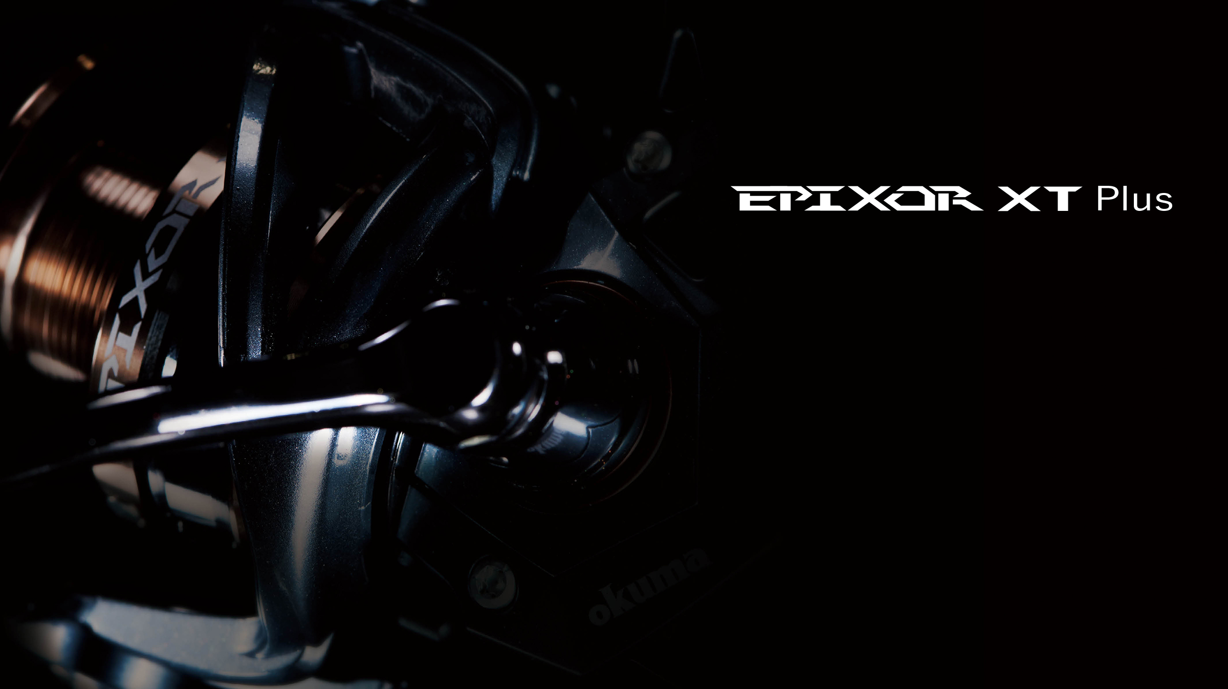 EPIXOR XT Plus（エピクサー エックスティー プラス） - Okuma（オクマ