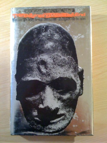 The Beginning Was the End - Oscar Kiss Maerth: 9780718111038