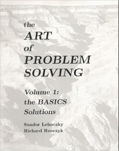 The Art of Problem Solving: Volume 1: The BASICS Solutions
