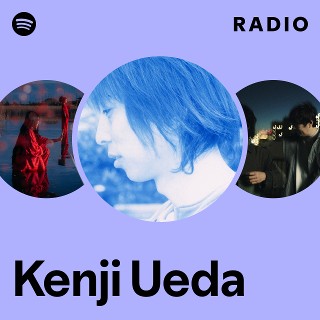 Kenji Ueda | Spotify