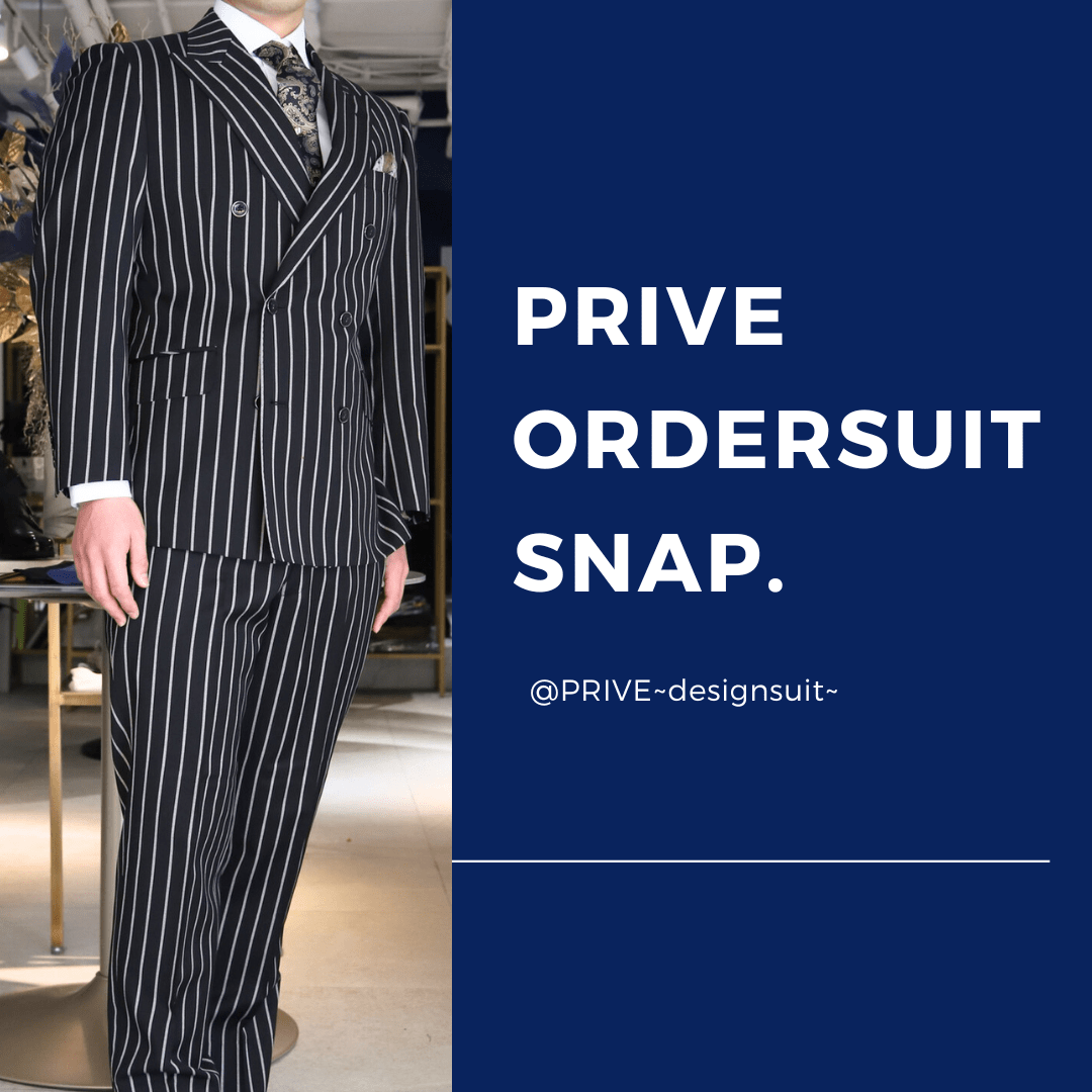 ◇PRIVE ORDERSUIT SNAP Vol.8◇ | PRIVE