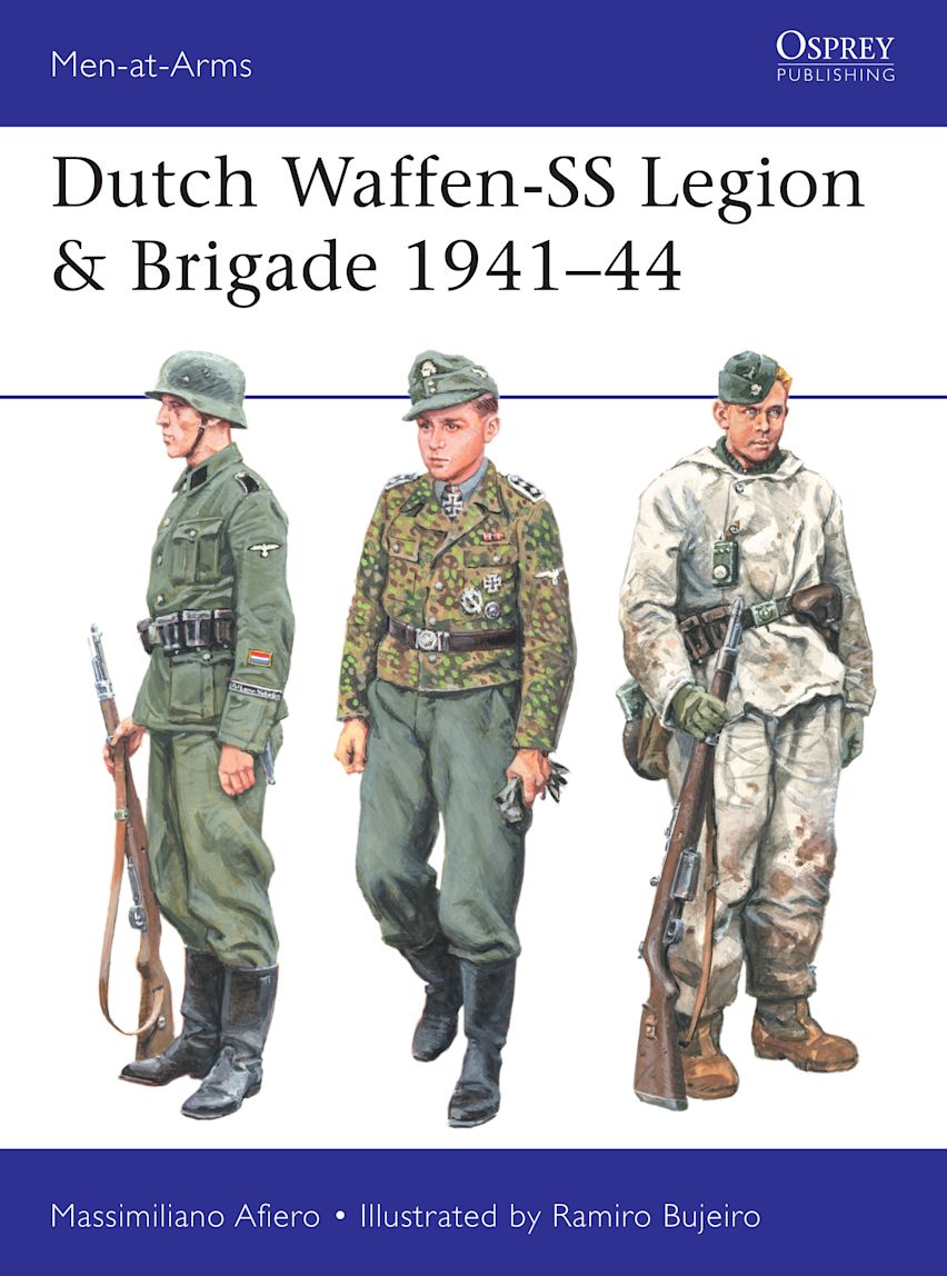 Dutch Waffen-SS Legion & Brigade 1941–44: : Men-at-Arms