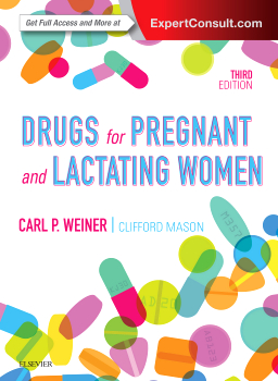 Drugs for Pregnant and Lactating Women - 3rd Edition | Elsevier Shop