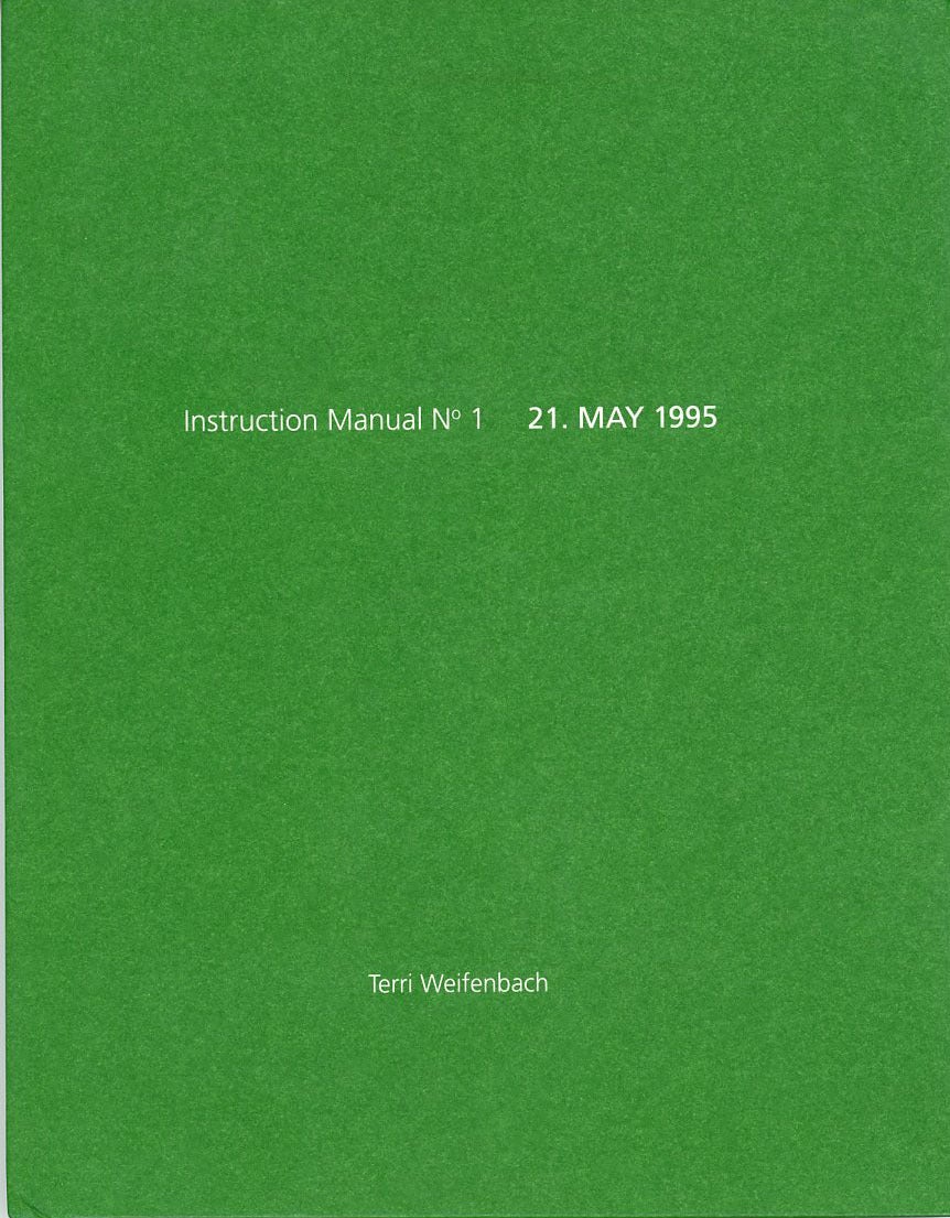 Instruction Manual No. 1: 21 May 1995 | Terri WEIFENBACH
