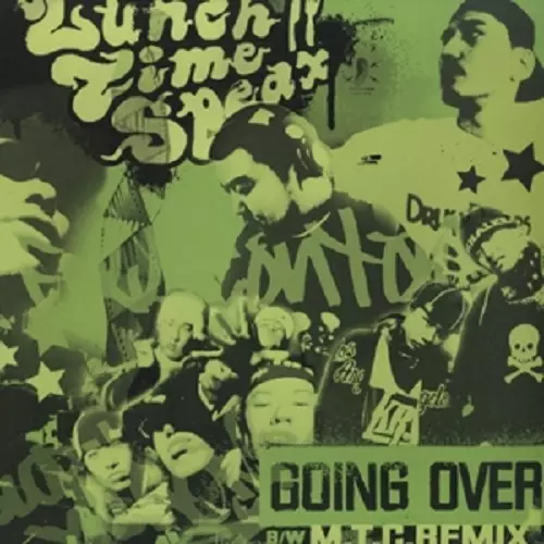 GOING OVER/LUNCH TIME SPEAX/ランチ・タイム・スピークス｜HIPHOP/R&B