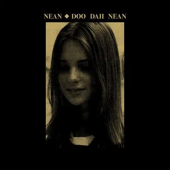 DOO DAH NEAN [LP]/NEAN/現代音楽とフリー・ジャズを能天気に