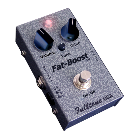 Fulltone Fat-Boost 初期型 Fulltone Fat-Boost 最初期型