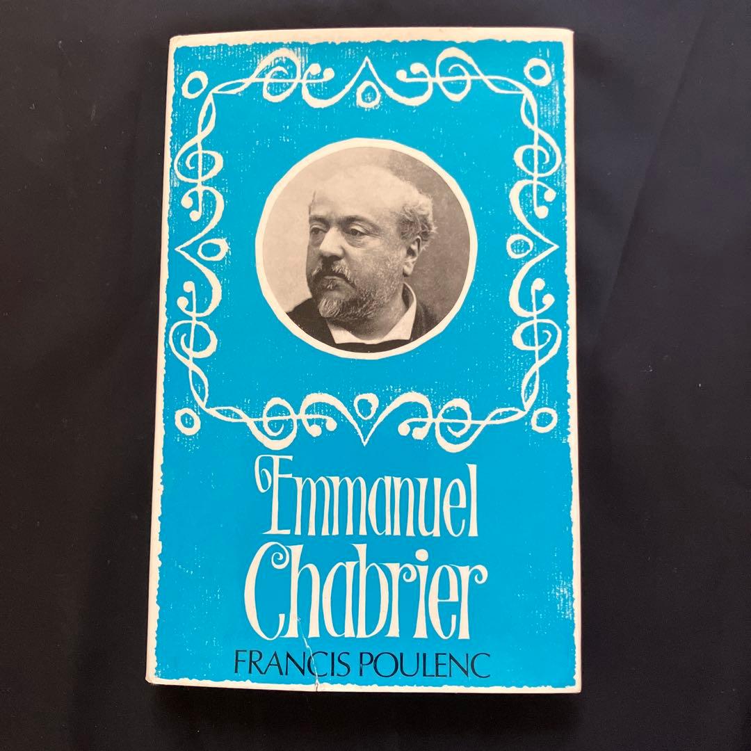 洋書 Emmanuel Chabrier by Francis Poulenc Emmanuel Chabrier: Francis Poulenc: 9780234772522: Amazon.com: Books