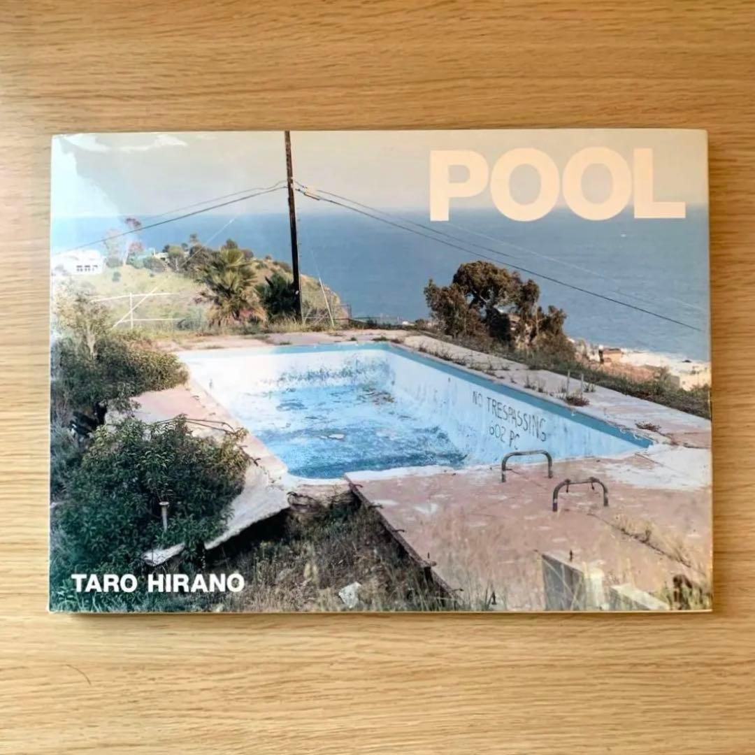 POOL TARO HIRANO アートブック　写真集 POOL First edition by TARO HIRANO平野太呂 - 古本買取 2手舎/二手舎