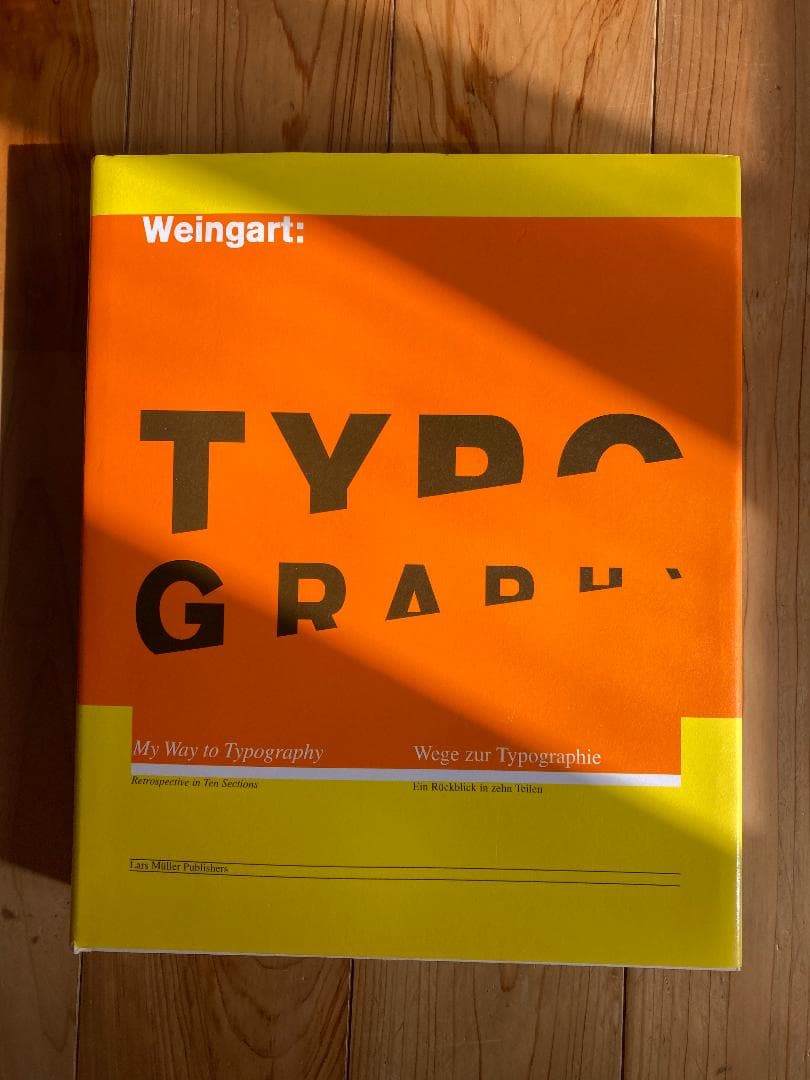 Weingart : My Way to Typography ハードカバー My Way to Typography ハードカバー版 | Wolfgang Weingart | nostos