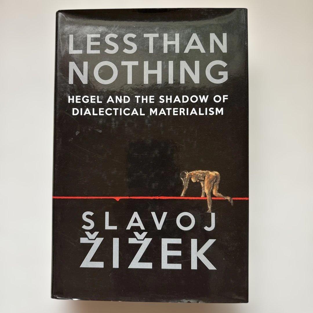 人文 Less Than Nothing: Hegel and the Shadow LESS THAN NOTHING HEGEL AND THE SHADOW OF DIALECTICAL MATERIALISM