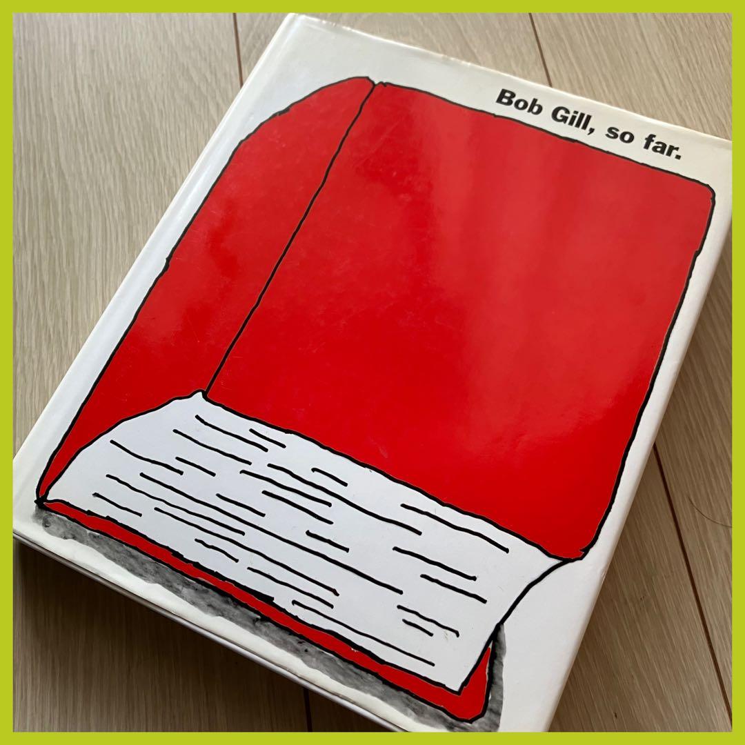 希少❗️【Bob Gill, so far】デザイン/グラフィック/タイポ Bob Gill Graphic Design | ボブ・ギル | nostos books ノストスブックス
