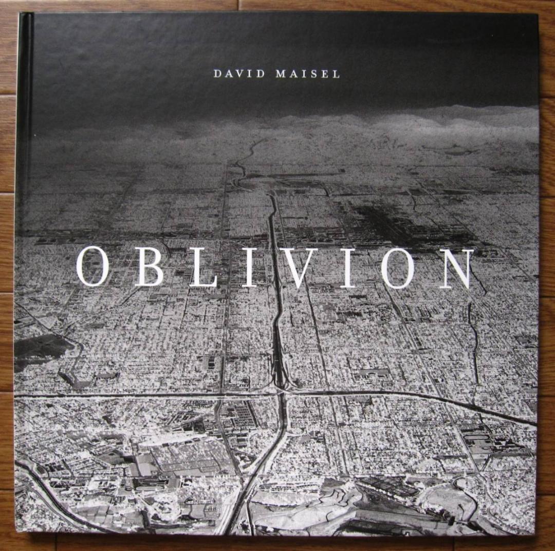 OBLIVION　David Maisel　デイビット・マイゼル Oblivion – David Maisel