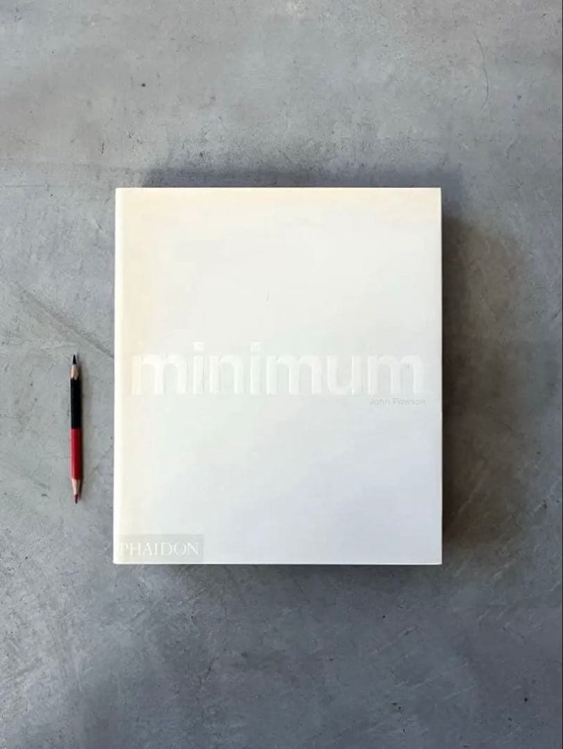 ジョンポーソン　John pawson 「minimum」大判 Minimum ペーパーバック版 | John Pawson ジョン・ポーソン | nostos