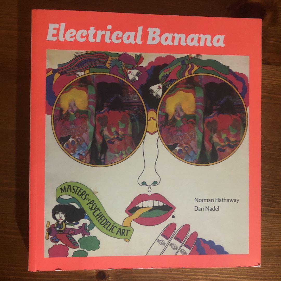 Electrical Banana Norman Hathaway横尾忠則 Electrical Banana: Masters of Psychedelic Art by Noman Hathaway
