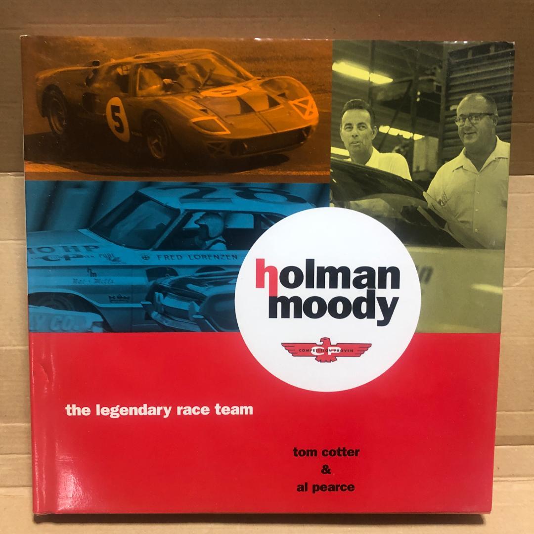洋書 Holman Moody the legendary race team Holman-Moody: The Legendary Race Team - Tom Cotter; Al Pearce