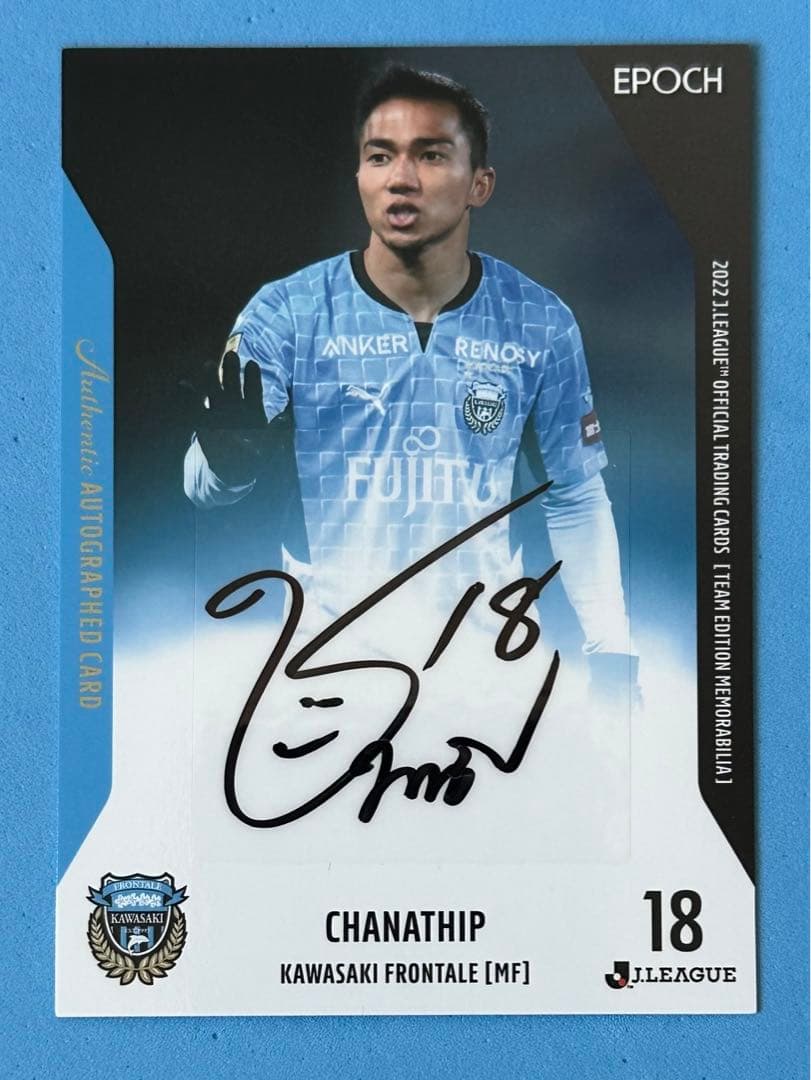 EPOCH 2022 川崎フロンターレ 直筆サインカード チャナティップ チャナティップ 直筆サインカード EPOCH 2023 川崎フロンターレ TE