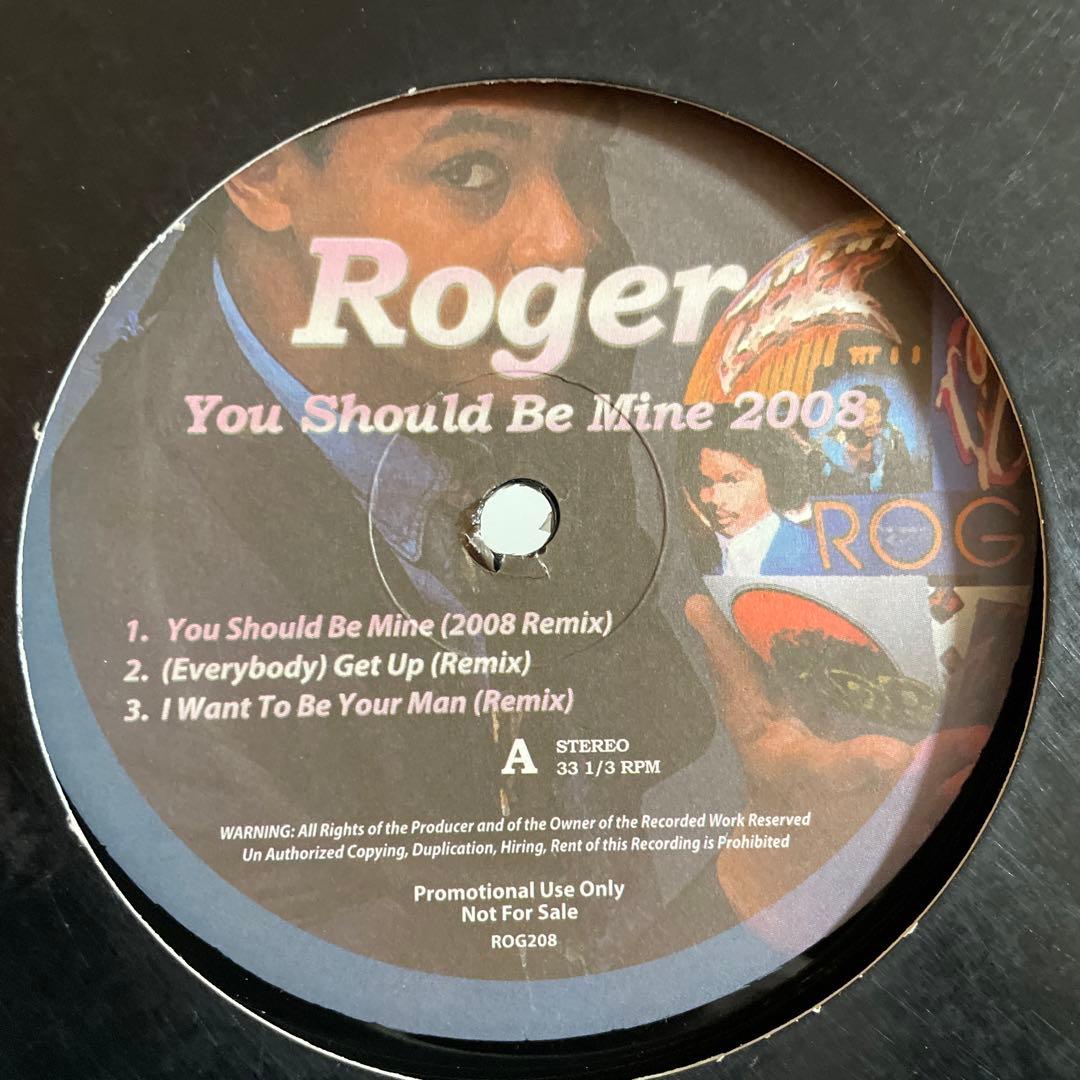 洋楽 Roger You Should Be Mine 2008 Roger - You Should Be Mine 2008 (inc. Everybody Get Up, I Want To