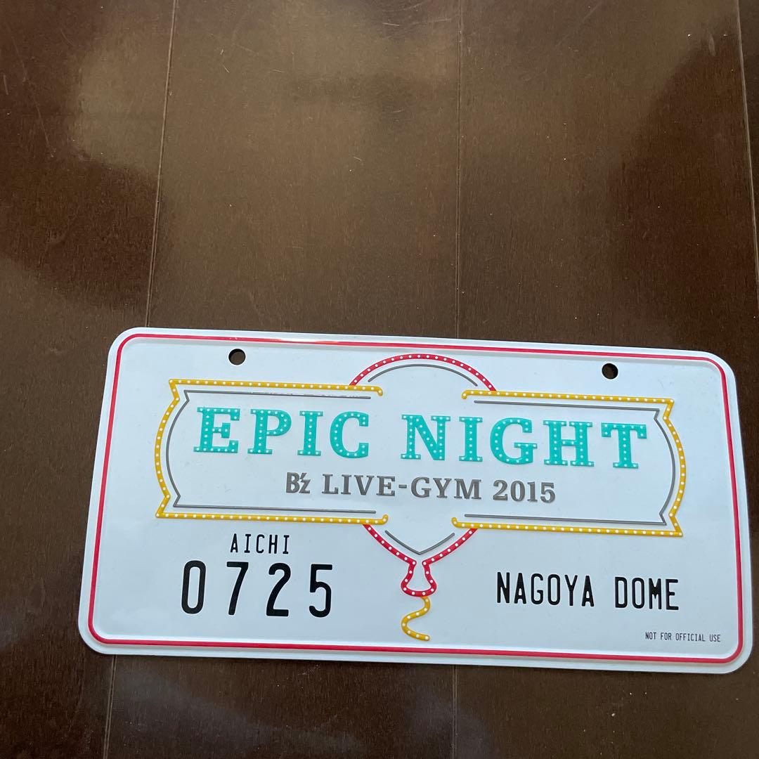 B'z EPIC NIGHT LIVE GYM 2015 名古屋ドーム プレート - メルカリ