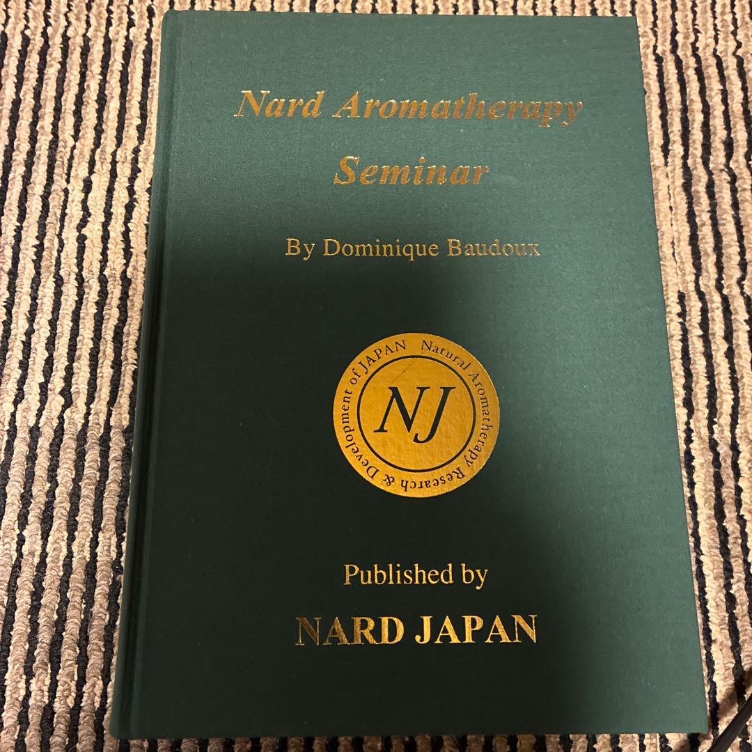 語学・辞書・学習参考書 Nard Aromatherapy Seminar Essential Oils: A Handbook for Aromatherapy Practice Second