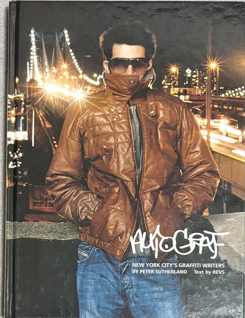 アート・デザイン・音楽 NEW YORK CITY'S GRAFFITI WRITERS Autograf: New York City's Graffiti Writers | REVS 文 / Peter