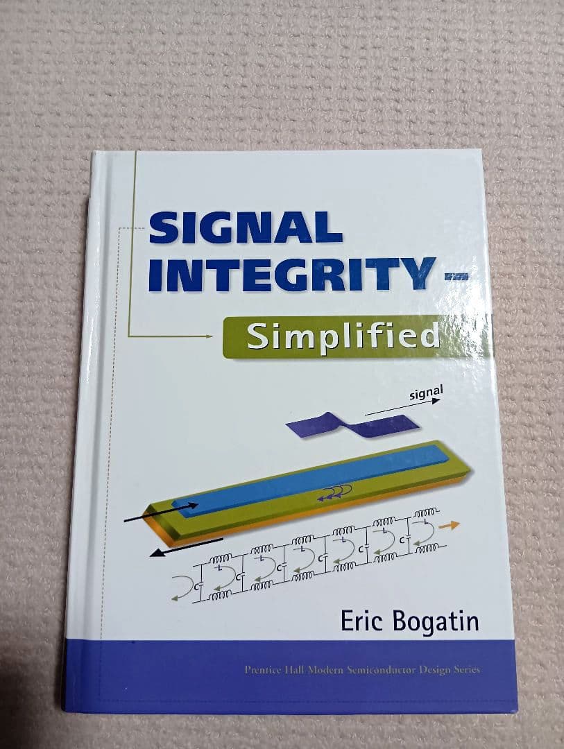 洋書 SIGNAL INTEGRITY - Simplified Signal Integrity: Simplified: Bogatin, Eric: 9780130669469: Amazon