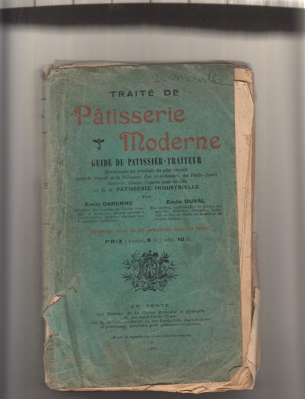 TRAITÉ DE PÂTISSERIE MODERNE OP: Traite de Patisserie Moderne